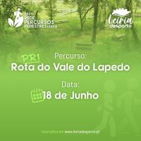 PERCURSO PEDESTRE ROTA DO VALE DO LAPEDO - 18 JUN 2023