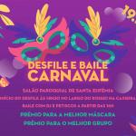 DESFILE DE CARNAVAL 2023 - SANTA EUFÉMIA - DOMINGO 18 FEV- 14H30